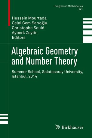 Algebraic Geometry and Number Theory